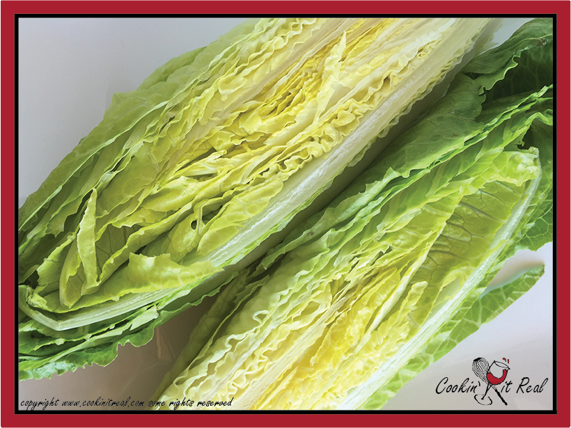 Grilled Romaine Cookin' It Real